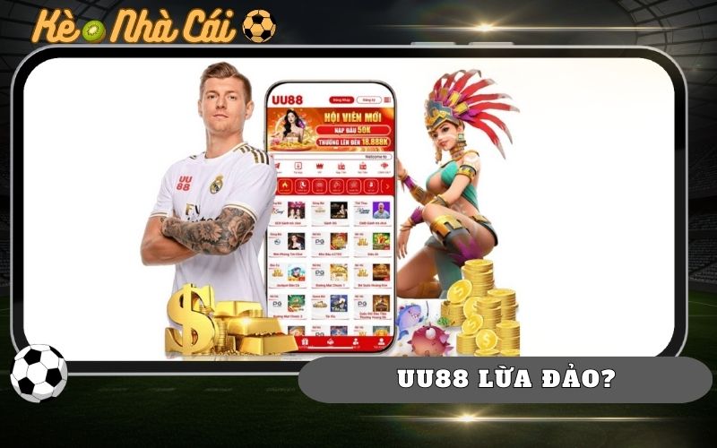 UU88 Lừa Đảo? Phân Tích Thực Tế Về Mức Độ Uy Tín 25 UU88 Lua Dao Phan Tich Thuc Te Ve Muc Do Uy Tin