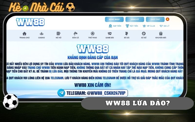 WW88 Lừa Đảo? Liệu Độ Uy Tín Và Mức Độ An Toàn Như Nào? 10 WW88 Lua Dao Lieu Do Uy Tin Va Muc Do An Toan Nhu Nao