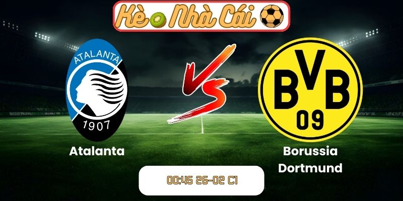 Soi kèo trận đấu Atalanta vs Borussia Dortmund (00:45 26-02, C1) 10 Soi kèo trận đấu Atalanta vs Borussia Dortmund (00:45 26-02, C1)